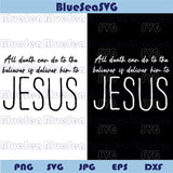 All Death Can Do To The Believer is Deliver Him to Jesus Svg Christian