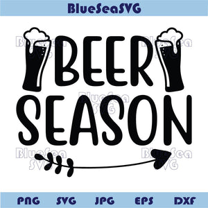 Beer Season Svg Beer Lover Png Funny Beer Svg Beer Quote Png