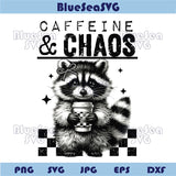 Caffeine and Chaos Png Raccoon Cute Sarcastic Svg Funny Svg