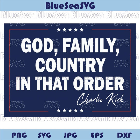 Charlie Kirk Svg God Family Country Svg A True Patriot Yard Sign Png