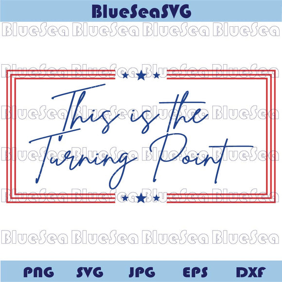 Charlie Kirk Svg This Is The Turning Point Svg Inspired Patriotic Png