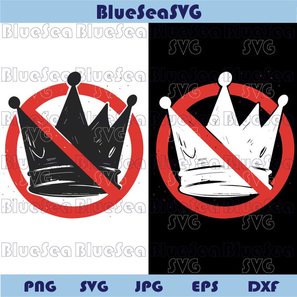 Crown No Kings Svg No Kings in America Svg Anti Trump Protest Png