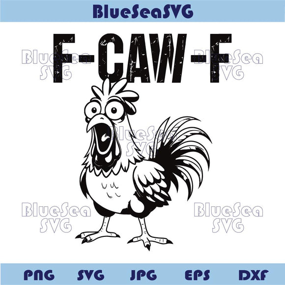 F-Caw-F Chicken Svg Trendy Humor Svg Funny Meme Png Farm Png