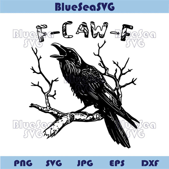F-Caw-F Svg Funny Gothic Crow Png Halloween Trendy Raven Svg