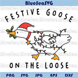 Festive Goose on the Loose Svg Funny Christmas Goose Svg