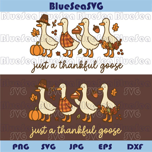 Funny Thanksgiving Svg Just a Thankful Goose Png Pumpkin Goose