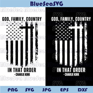 God Family Country Svg Flag Freedom Charlie Kirk svg Pray for Charlie
