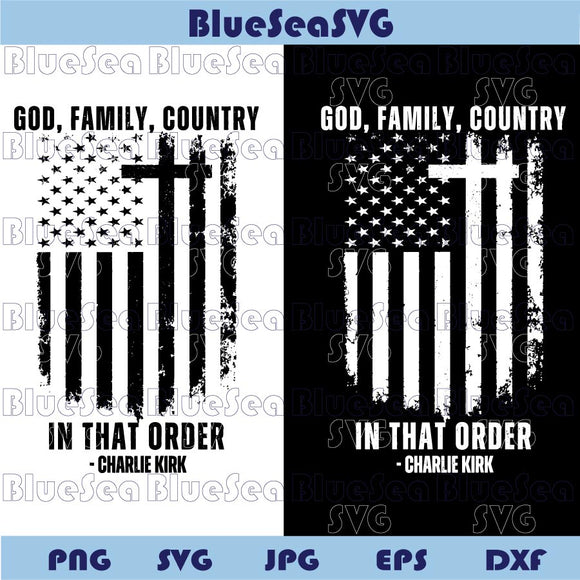 God Family Country Svg Flag Freedom Charlie Kirk svg Pray for Charlie