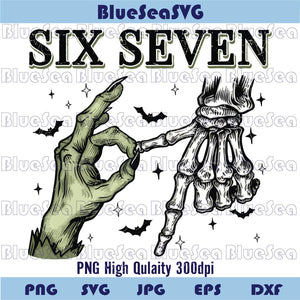 Halloween Six Seven 6 7 Meme Funny Witch Skeleton Hands Png