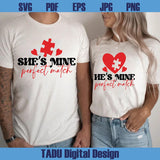 He's My Perfect Match Svg She's My Match Png Couple Valentine Svg