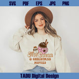 Hot Cocoa and Christmas Movies Png Retro Christmas Quote Svg