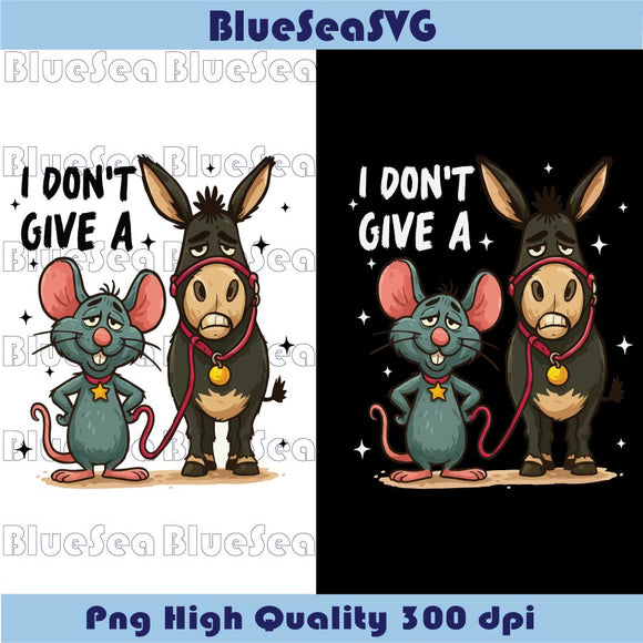 I Don't Give a Rat's Ass Png Sarcasm Svg Funny Rat Donkey Png