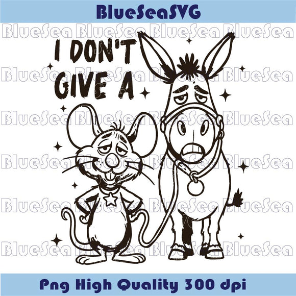 I Don't Give a Rat's Ass Svg Sarcasm Svg Funny Donkey Rat Png