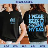 I Wear Blue For My Dad Svg Diabetes Awareness Svg Blue Ribbon Png