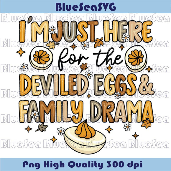 I'm Just Here For The Deviled Eggs Png Preppy Thanksgiving Svg