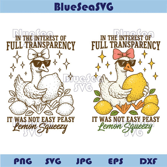 In The Interest of Full Transparency Peasy Lemon Squeezy Png Svg