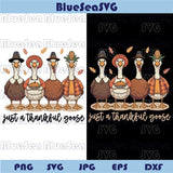 Just a Thankful Goose Png Funny Thanksgiving Png Fall Silly Goose