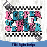Keeper Of The Gender Svg Boy or Girl Baby Reveal Svg New Baby Png