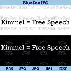 Kimmel = Free Speech Svg Team Kimmel Svg Jimmy Kimmel Svg Png