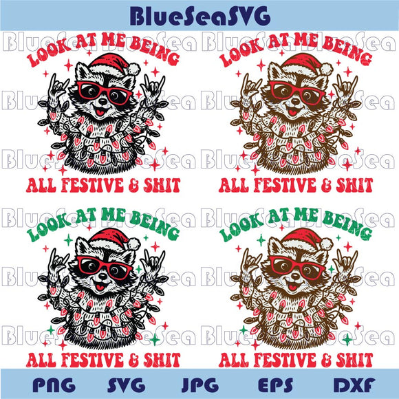 Look At Me Being All Festive & Shit Svg Funny Christmas Raccoon Svg
