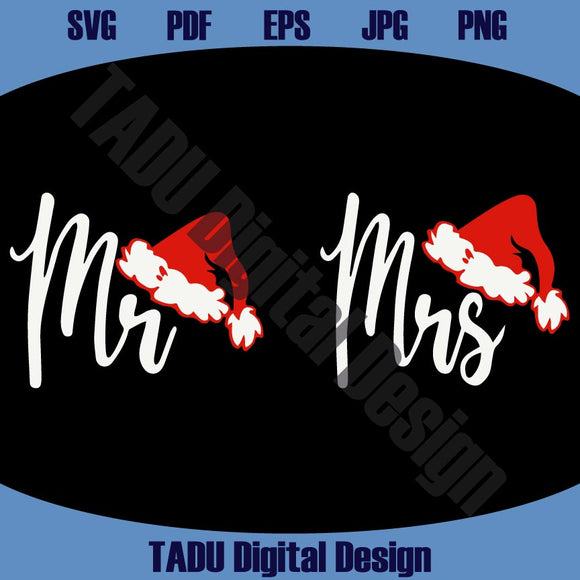 Mr And Mrs Santa Hat Christmas Svg His And Hers Matching Png