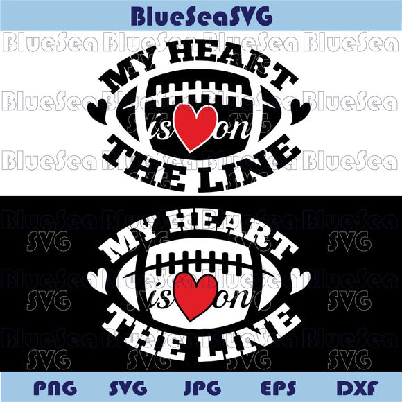 My Heart is on The Line Svg Football Mom Svg Football Mama Svg Png