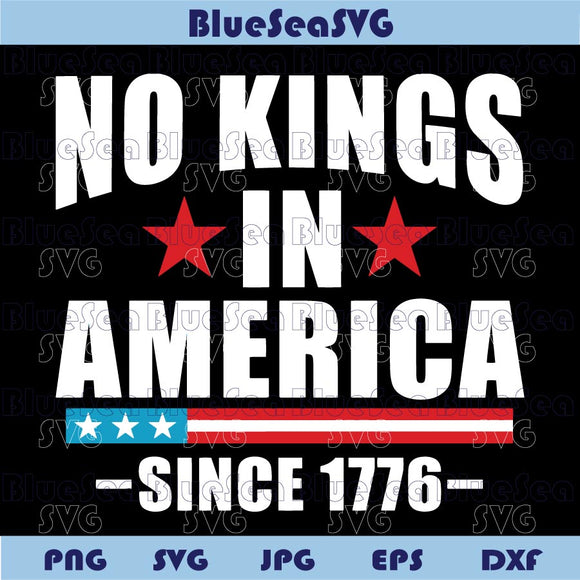 No Kings In America In 1776 Svg Political Protest Anti Trump Png