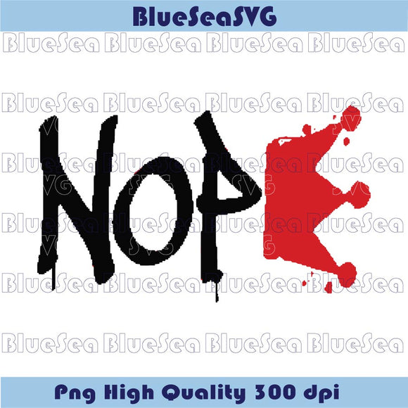 Nope Svg Clown Crown Anti Trump Protest Png No Kings Svg Political