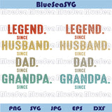 Personalized Legend Husband Daddy Grandpa Svg Customized Year
