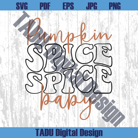 Pumpkin Spice Spice Baby Svg Funny Fall Png Retro Thanksgiving Svg