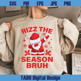 Rizz The Season Bruh Png Trendy Santa Dabbing Santa Christmas Svg