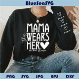This Mama Wears Her Heart on Her Sleeve SVG Mom Shirt Svg - Blue Sea Svg