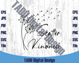 Dandelion Scatter Kindness Svg Inspirational Png Mental Health Svg