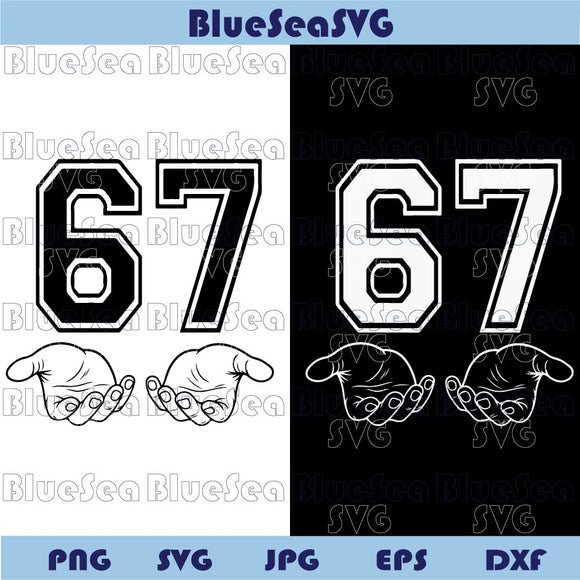  Six Seven 6 7 Meme Svg Funny Hands 67 Png Viral Internet Humor Svg