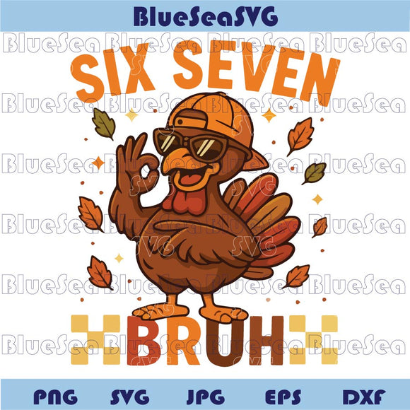 Six Seven Hand Sign Cool Turkey Kids Bruh Svg 67 Thanksgiving Svg