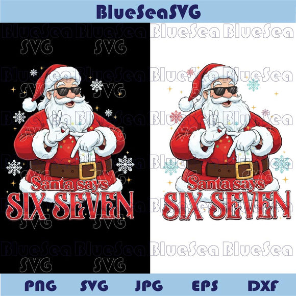 Six Seven Meme Christmas Santa Png Funny Santa Saying 6 7 Png