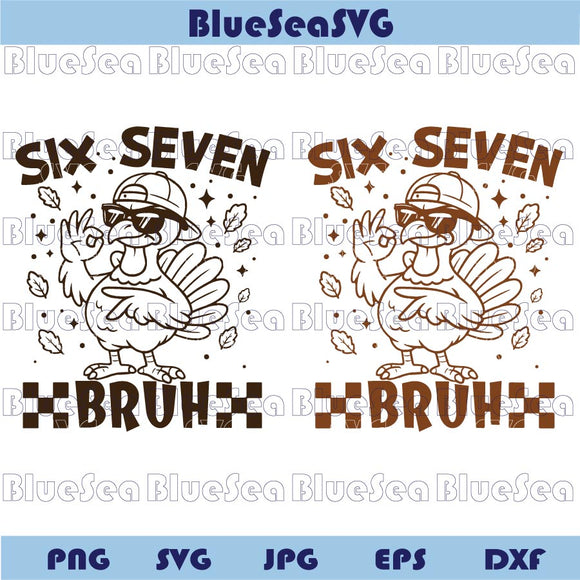 Six Seven Meme Turkey Kids Bruh Svg Funny 67 Thanksgiving Boy Svg