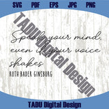 Speak Your Mind Even if Your Voice Shakes Svg Ruth Bader Ginsburg