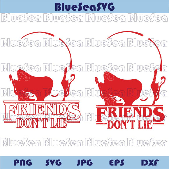 Stranger things Eleven Friends Don't Lie Svg Stranger things Png
