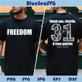 Thank You Charlie Png Freedom Svg Kirk 31 Svg  Charlie Kirk Png