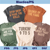 Thanksgiving Png Bundle Turkin 9 to 5 Svg All About That Baste Png