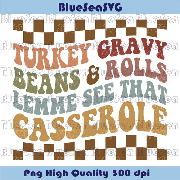Turkey Gravy Beans And Rolls Lemme Me See That Casserole Svg Png
