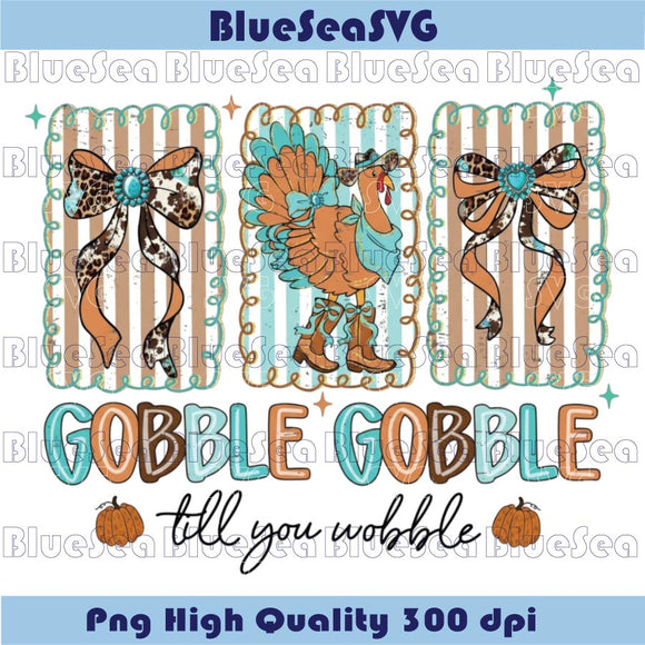 Western Gobble Gobble Till You Wobble Png Howdy Turkey Coquette