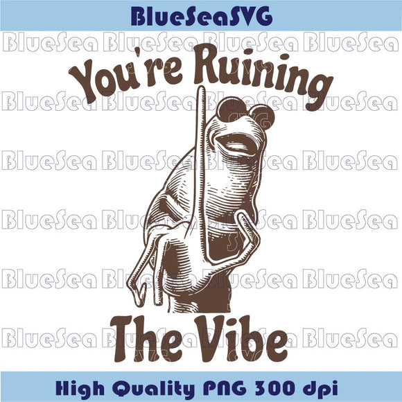 You're Ruining The Vibe Marcus The Worm Svg Brain Rot Meme Png