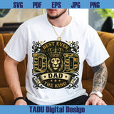 Best Ever Dad The King PNG Camo Dad Png Father's Day Png Best Dad Png - Blue Sea Svg