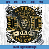 Best Ever Dad The King PNG Camo Dad Png Father's Day Png Best Dad Png - Blue Sea Svg