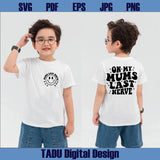 On My Moms Last Nerve Svg Funny Mom Life Png Motherhood Svg Kid