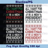 Anti Trump Christmas All I Want For Christmas Is New President Svg