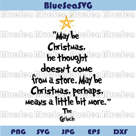 Maybe Christmas Doesn't Come from a Store Svg Grinch Christmas