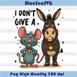 I Don't Give a Rat's Ass Png Sarcasm Svg Funny Rat Donkey Png